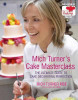 Mich Turner's Cake Masterclass (Coffee Table Book)