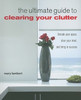Mary Lambert / The Ultimate Guide to Clearing Your Clutter (Coffee Table Book)