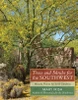 Mary Irish / Trees and Shrubs for the Southwest: Woody Plants for Arid Gardens (Coffee Table Book)