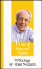 Henri J. M. Nouwen / Words of Hope and Healing: 99 Sayings (Hardback)