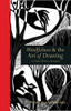 Wendy Ann Greenhalgh / Mindfulness & the Art of Drawing (Hardback)