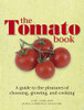 Gail Harland / The Tomato Book (Hardback)
