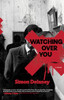 Simon Delaney / Watching Over You (Hardback)