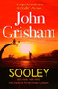 John Grisham / Sooley (Hardback)