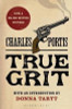Charles Portis / True Grit