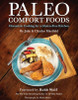 Julie Mayfield / Paleo Comfort Foods: Homestyle Cooking for a Gluten-Free Kitchen (Coffee Table Book)
