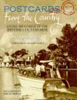 Peter Marren / Postcards from the country: living memories of the British countryside (Coffee Table Book)