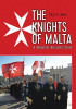 H.J.A. Sire / The Knights of Malta: A Modern Resurrection (Coffee Table Book)