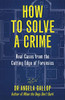 Angela Gallop / How to Solve a Crime (Hardback)