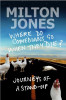 Milton Jones / Where Do Comedians Go When They Die? (Hardback)