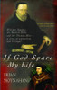 Brian Moynahan / If God Spare My Life (Hardback)