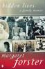 Margaret Forster / Hidden Lives (Hardback)