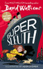 David Walliams / Super Sleuth HB (Hardback)