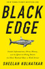 Sheelah Kolhatkar / Black Edge (Hardback)