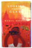 Mukul Kesavan / Looking Through Glass (Hardback)