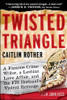 Caitlin Rother / Twisted Triangle (Hardback)