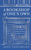 Jane Cholmeley / A Bookshop of One's Own (Hardback)