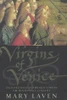 Mary Laven / Virgins of Venice (Hardback)