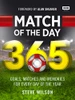 Steve Wilson / Match of the Day 365 (Hardback)