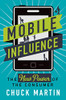 Chuck Martin / Mobile Influence (Hardback)