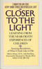 Melvin Morse / Closer to the Light