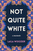 Laila Woozeer / Not Quite White
