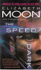 Elizabeth Moon / The Speed Of Dark