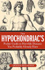 Dennis DiClaudio / The Hypochondriac's Pocket Guide to Horrible Diseases You Probably Already Have