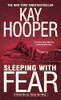 Kay Hooper / Sleeping with Fear