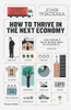 John Thackara / How to Thrive in the Next Economy
