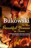 Charles Bukowski / The Most Beautiful Woman in Town