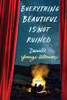 Danielle Younge-Ullman / Everything Beautiful is Not Ruined