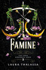 Laura Thalassa / Famine