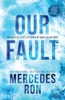 Mercedes Ron / Our Fault