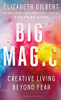 Elizabeth Gilbert / Big Magic
