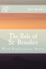 Michael Murray / The Rule of St Benedict