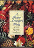 Derek Bridges / A Flower Arranger's World (Coffee Table Book)