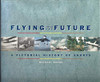 Michael Donne / Flying into the Future (Coffee Table Book)