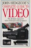 John Hedgecoe / Guia Completa del Video (Coffee Table Book)