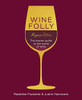 Madeline Puckette / Wine Folly: Magnum Edition (Coffee Table Book)
