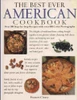 Anness Publishing / The Best Ever American Cookbook (Coffee Table Book)