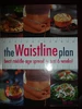 Octopus Publishing Group / The Waistline Plan: Beat Middle (Coffee Table Book)
