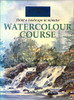 Keith H. Fenwick / Watercolour Course (Coffee Table Book)