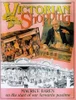 Maurice E. Baren / Victorian Shopping (Coffee Table Book)