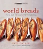 Paul Gayler / World Breads (Coffee Table Book)