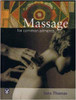 Sara Thomas / Massage for Common Ailments (Coffee Table Book)