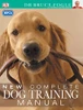 Bruce Fogle / New Complete Dog Training Manual (Coffee Table Book)