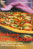 Silvana Franco / Delicious Low-fat Recipes - Healthy food with all the flavour but less of the fat (Coffee Table Book)