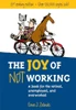 Ernie J. Zelinski / The Joy of Not Working (Coffee Table Book)