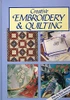 Tonia Todman / Creative Embroidery and Quilting (Coffee Table Book)